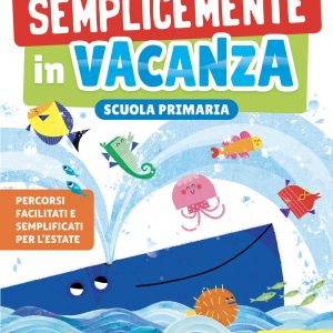Semplicemente in vacanza