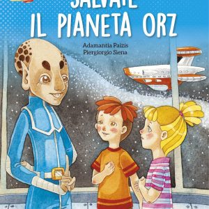 Salvate il pianeta Orz