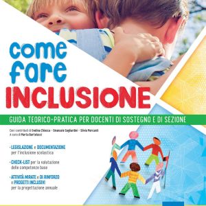 Come fare inclusione – Guida didattica