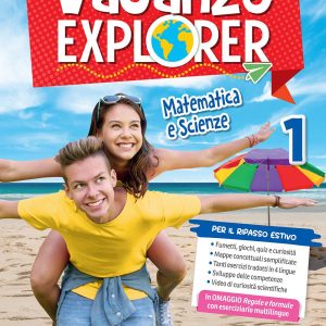 Vacanze Explorer – Matematica e Scienze – Libro digitale