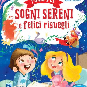 Fiabe per Sogni sereni e felici risvegli