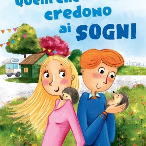 Quelli che credono ai sogni