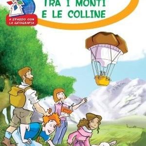 Tra i monti e le colline