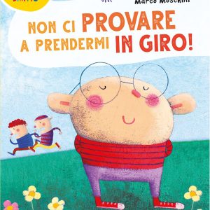 Non ci provare a prendermi in giro!