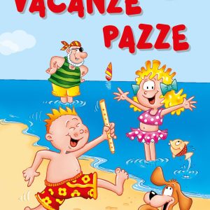 Vacanze pazze