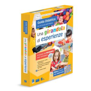 Una girandola di esperienze – Guida didattica