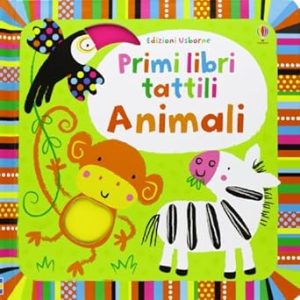 Primi libri tattili. Animali
