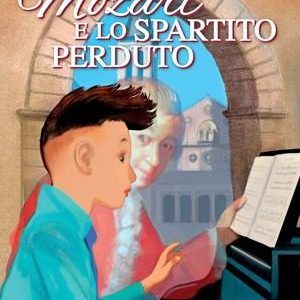 Mozart e lo spartito perduto