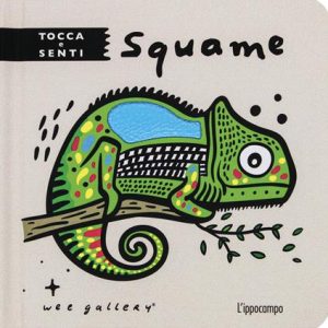 Squame. Tocca e senti