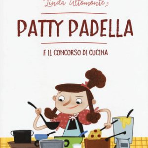 Patty Padella e il concorso di cucina