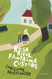 Rosa Riedl, fantasma custode - immagine 2