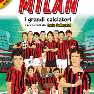 Milan – I grandi calciatori