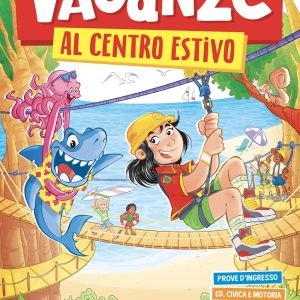 Vacanze al centro estivo – Italiano