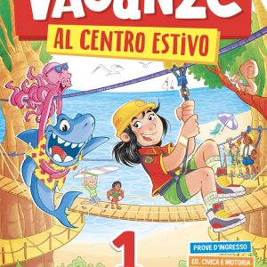 Vacanze al centro estivo – Italiano – Libro digitale