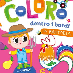 Coloro dentro i bordi – la Fattoria