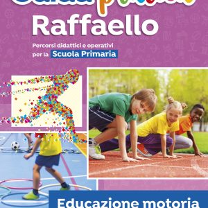 Guida pratica Raffaello – Educazione motoria