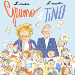 Il maestro Grumo e il maestro Tino.