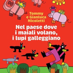 Nel paese dove i maiali volano, i lupi galleggiano